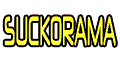 suckorama